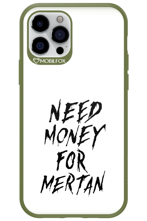 Need Money For Mertan Black - Apple iPhone 12 Pro