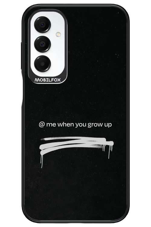 Me when.. 2.0 - Samsung A16