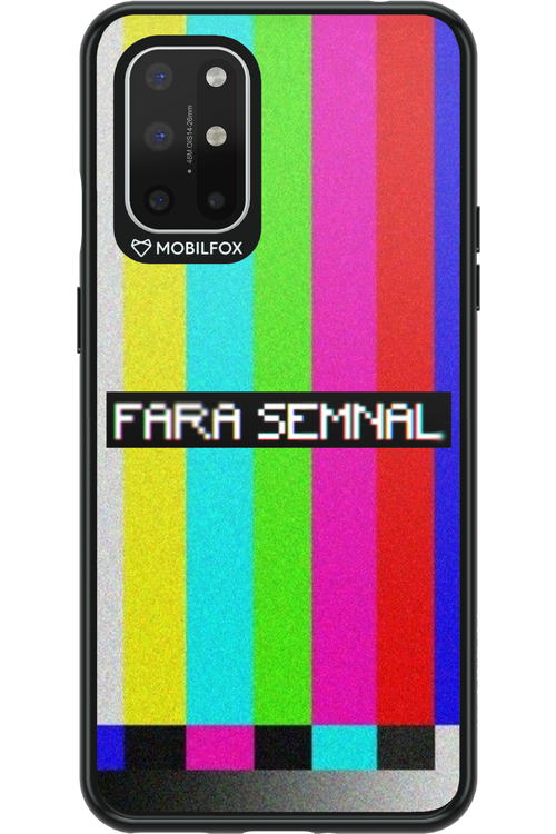 FĂRĂ SEMNAL 2.0 - OnePlus 8T