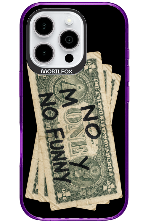No Money No Funny 2.0 - Apple iPhone 16 Pro