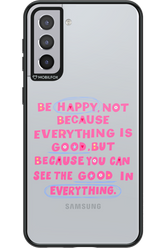 Be Happy 2.0 - Samsung Galaxy S21+