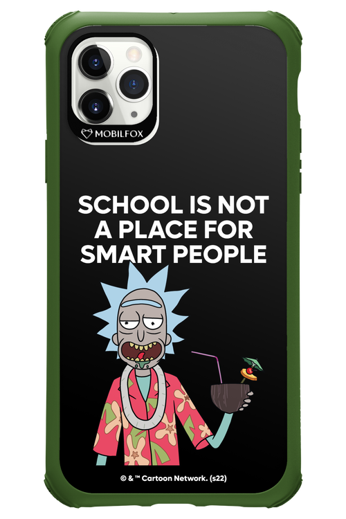 School is not for smart people - Apple iPhone 11 Pro Max