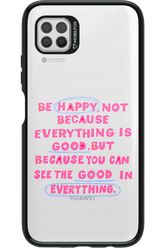 Be Happy - Huawei P40 Lite