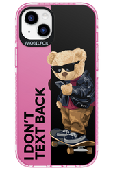 I Don’t Text Back - Apple iPhone 14 Plus
