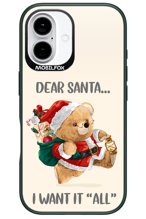 Dear Santa i want it all - Apple iPhone 16