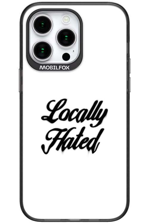 Locally Hated - Apple iPhone 15 Pro Max