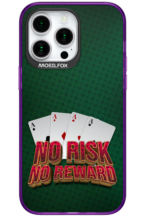 No Risk No Reward - Apple iPhone 15 Pro Max