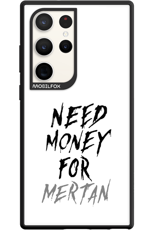 Need Money For Mertan - Samsung Galaxy S23 Ultra