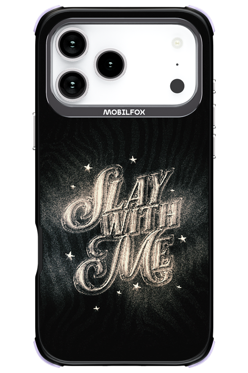 Slay with Me - Apple iPhone 17 Pro Max