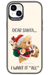 Dear Santa i want it all - Apple iPhone 14 Plus