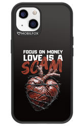 Focus on money, love is a scam - Apple iPhone 13