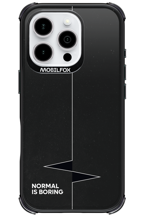 Normal Is Boring 2.0 - Apple iPhone 16 Pro