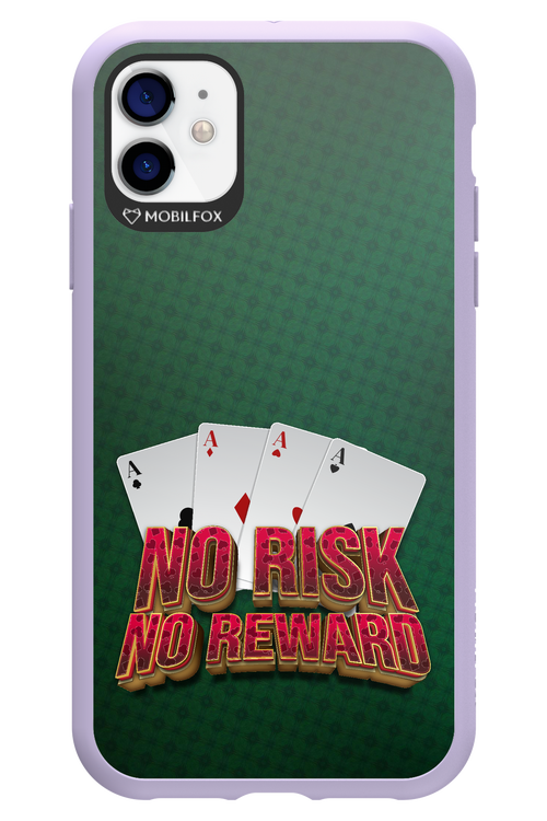 No Risk No Reward - Apple iPhone 11