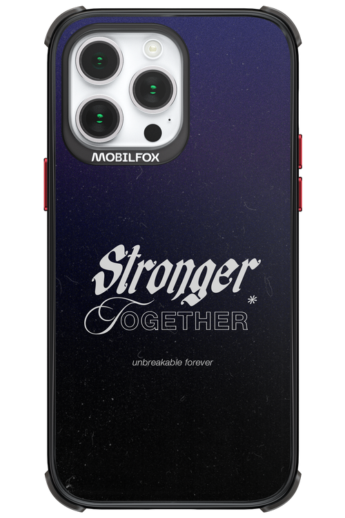 Stronger Together - Apple iPhone 14 Pro Max
