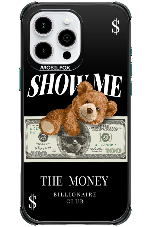 Show Me The Money 2.0 - Apple iPhone 16 Pro Max