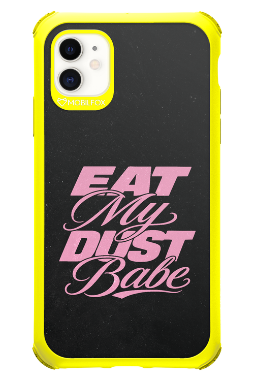 Eat My Dust 2.0 - Apple iPhone 11