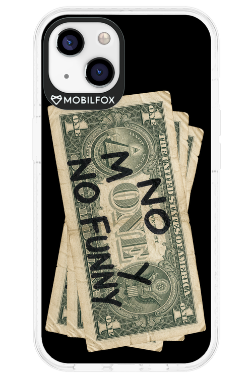 No Money No Funny 2.0 - Apple iPhone 13