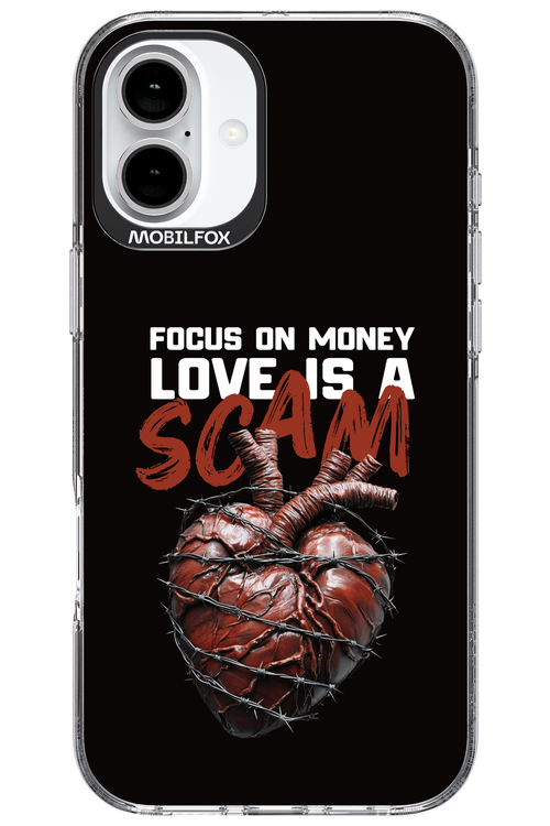 Focus on money, love is a scam 2.0 - Apple iPhone 16 Plus