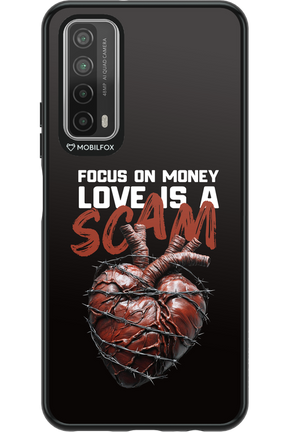 Focus on money, love is a scam - Huawei P Smart 2021