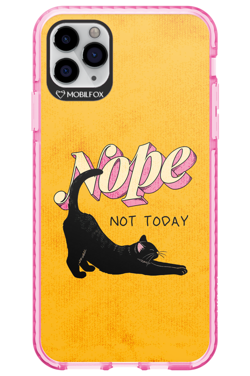 Nope, Not Today 2.0 - Apple iPhone 11 Pro Max
