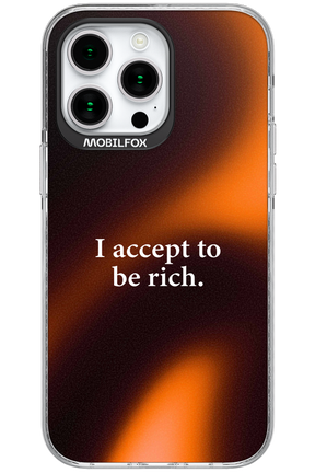 I accept to be rich - Apple iPhone 15 Pro Max