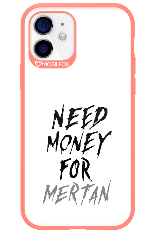 Need Money For Mertan - Apple iPhone 12