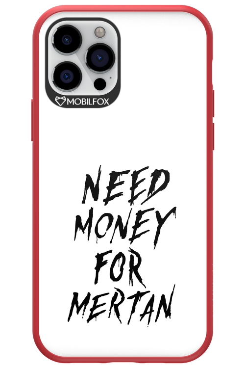 Need Money For Mertan Black - Apple iPhone 12 Pro