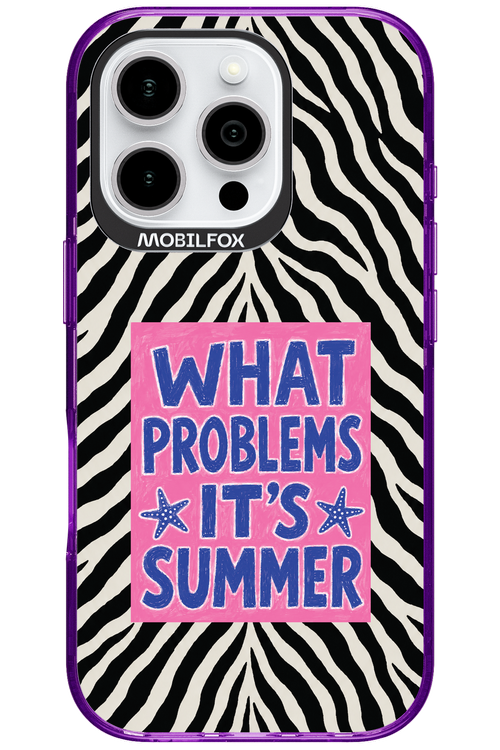 WHAT PROBLEM ITS SUMMER 2.0 - Apple iPhone 16 Pro