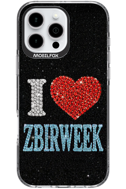 I LOVE ZBIRWEEK 2.0 - Apple iPhone 16 Pro Max