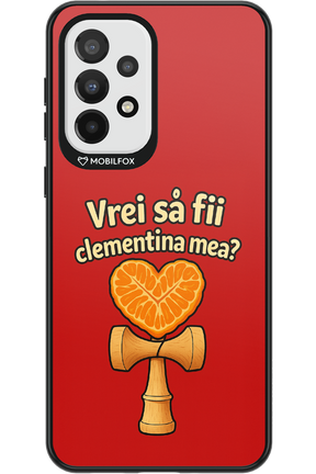 Vrei Sa Fil Clementina Mea - Samsung Galaxy A33