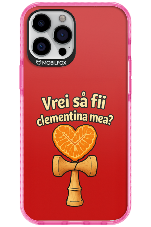 Vrei Sa Fil Clementina Mea 2.0 - Apple iPhone 12 Pro Max