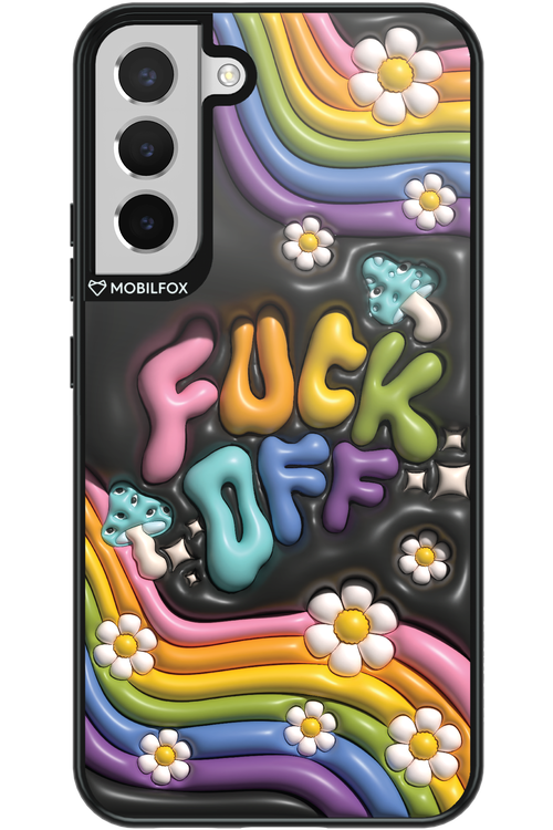 Fuck OFF - Samsung Galaxy S22+