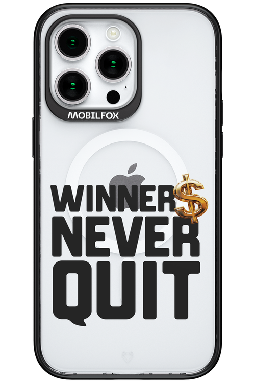 Winners Never Quit - Apple iPhone 15 Pro Max