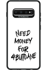 Need Money For Butoane Black - Samsung Galaxy S10+