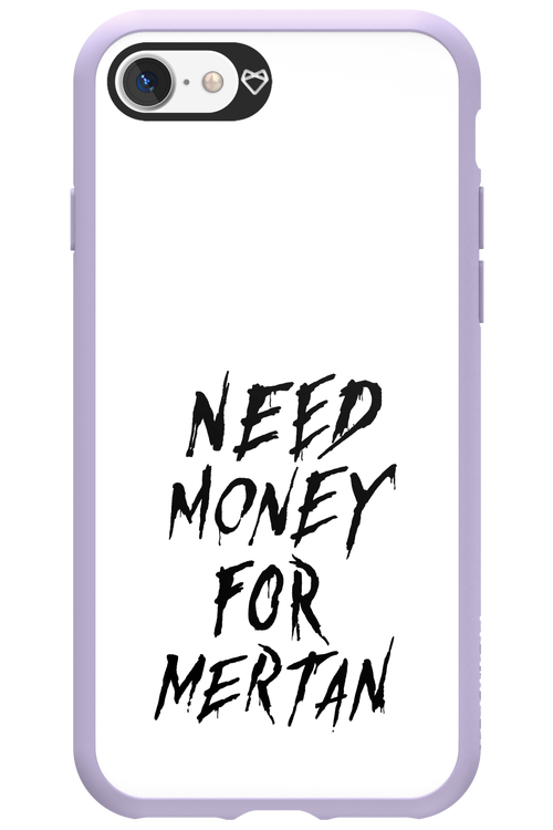Need Money For Mertan Black - Apple iPhone 7