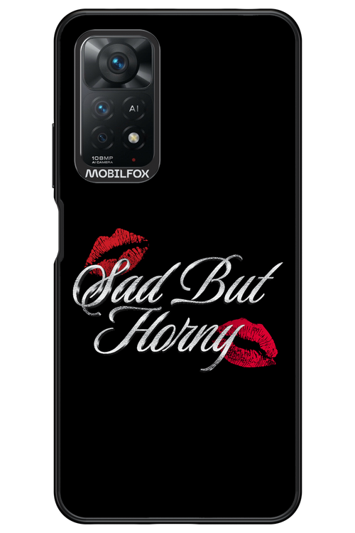 Sad But Horny 2.0 - Xiaomi Redmi Note 11Pro 4G/5G