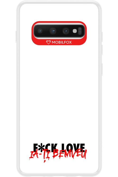 F*ck Love - Samsung Galaxy S10+