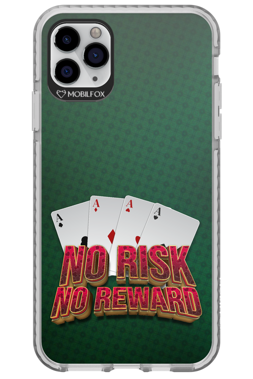 No Risk No Reward - Apple iPhone 11 Pro Max