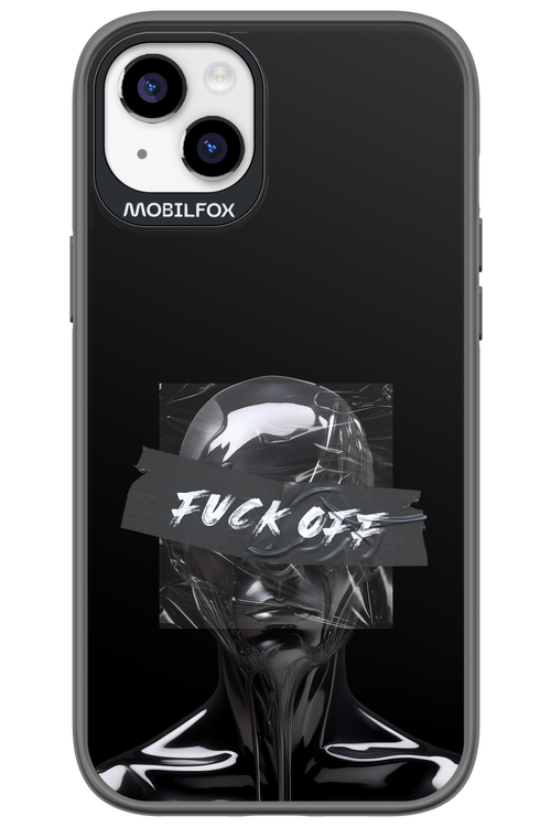 Fuck OFF 2.0 - Apple iPhone 14 Plus