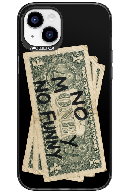 No Money No Funny 2.0 - Apple iPhone 15 Plus