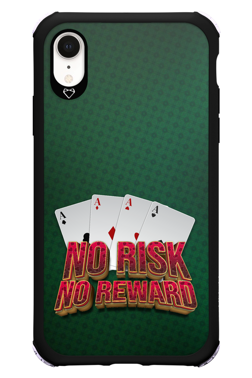 No Risk No Reward - Apple iPhone XR