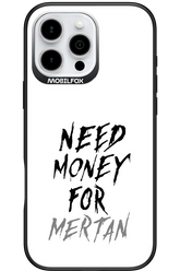 Need Money For Mertan - Apple iPhone 16 Pro Max