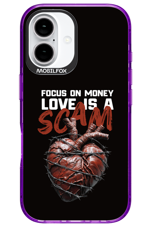 Focus on money, love is a scam - Apple iPhone 16