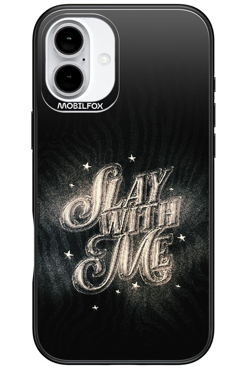 Slay with Me - Apple iPhone 16 Plus