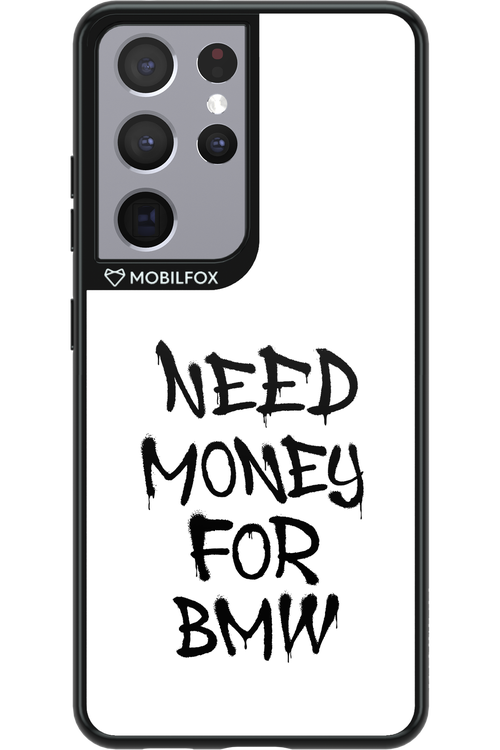 Need Money For BMW Black - Samsung Galaxy S21 Ultra