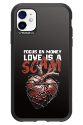 Focus on money, love is a scam - Apple iPhone 11