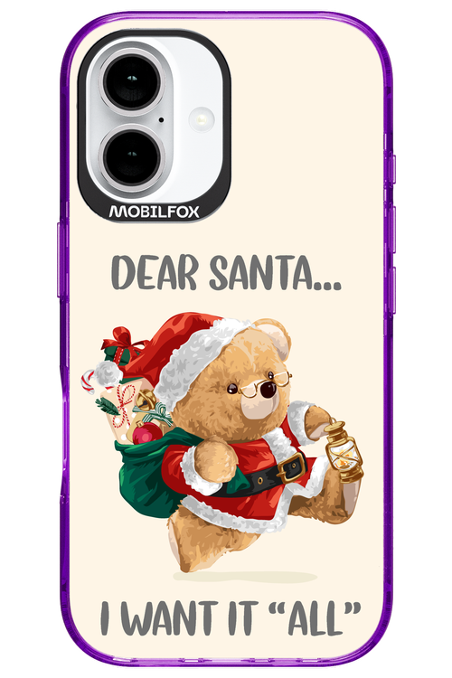 Dear Santa i want it all - Apple iPhone 16