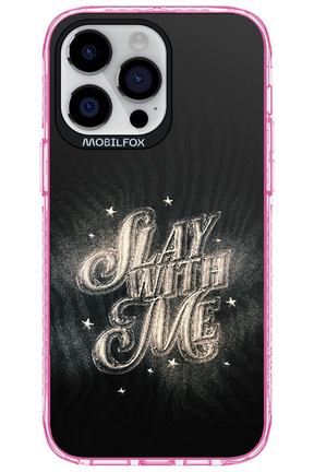 Slay with Me - Apple iPhone 14 Pro Max