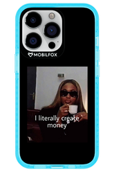 I literally create money - Apple iPhone 13 Pro