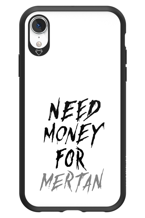 Need Money For Mertan - Apple iPhone XR